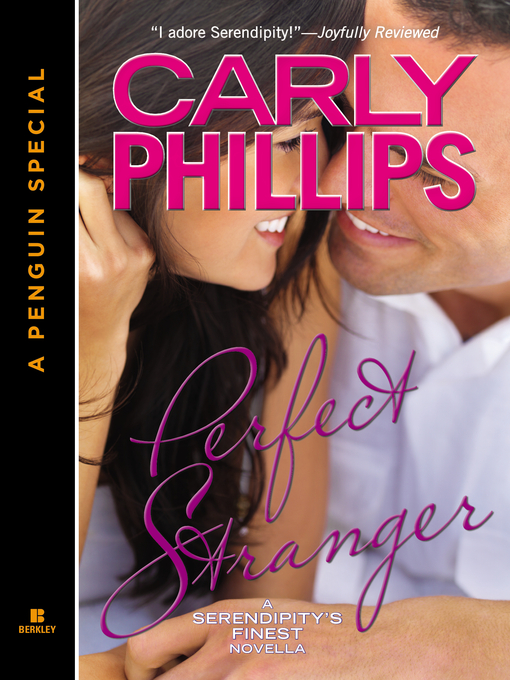 Title details for Perfect Stranger by Carly Phillips - Available